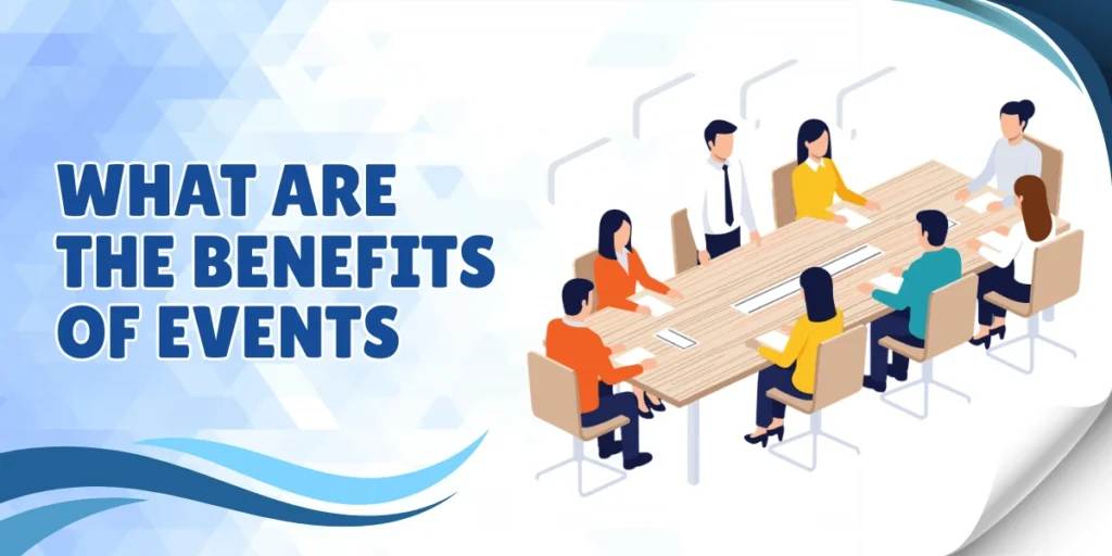 benefits of events